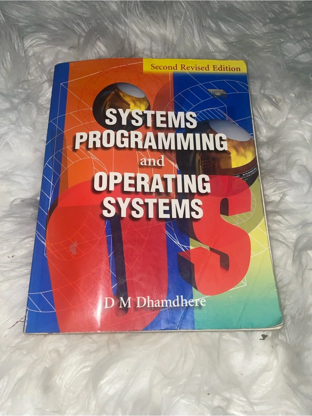 Systems Programming and Operating Systems (Second Revised Edition)
